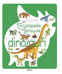 Encyklopedie Larousse - Dinosauři | BÉZUELOVÁ, Sylvie