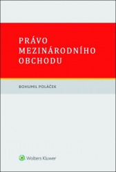 Právo mezinárodního obchodu | POLÁČEK, Bohumil