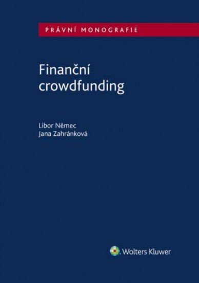 Finanční crowdfunding | NĚMEC, Libor, ZAHRÁNKOVÁ, Jana