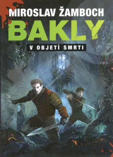 Levně Bakly - V objetí smrti