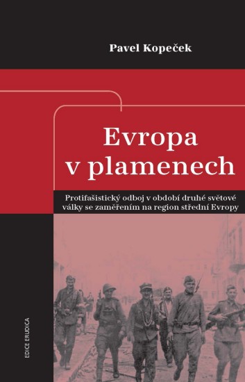 Evropa v plamenech | KOPEČEK, Pavel