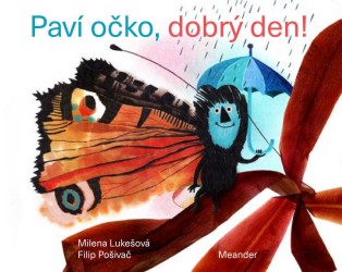 Paví očko, dobrý den! | LUKEŠOVÁ, Milena