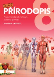 Hravý přírodopis 8 - Pracovní sešit