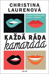 Každá ráda kamaráda | LAURENOVÁ, Christina