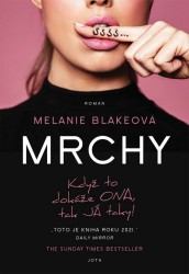 Mrchy | BLAKEOVÁ, Melanie