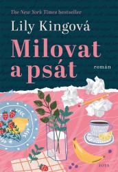 Milovat a psát | KINGOVÁ, Lily