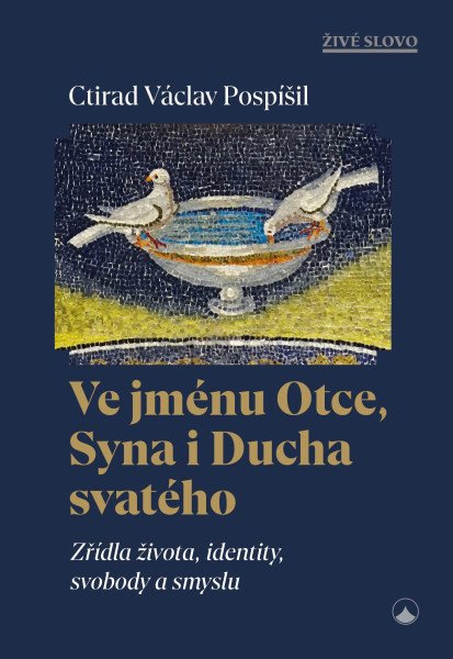 Ve jménu Otce, Syna i Ducha svatého