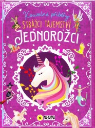 Kouzelné příběhy - Jednorožci