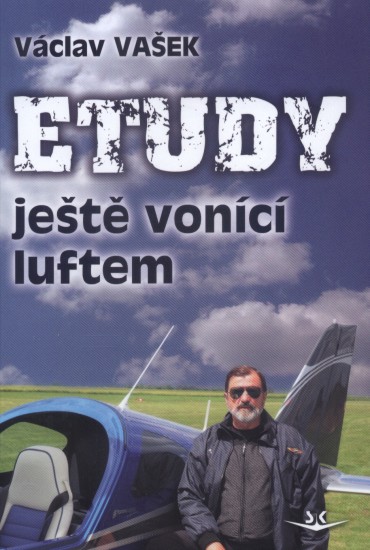 Etudy ještě vonící luftem