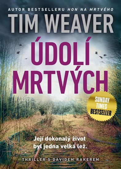 Údolí mrtvých | WEAVER, Tim