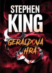 Geraldova hra | KING, Stephen