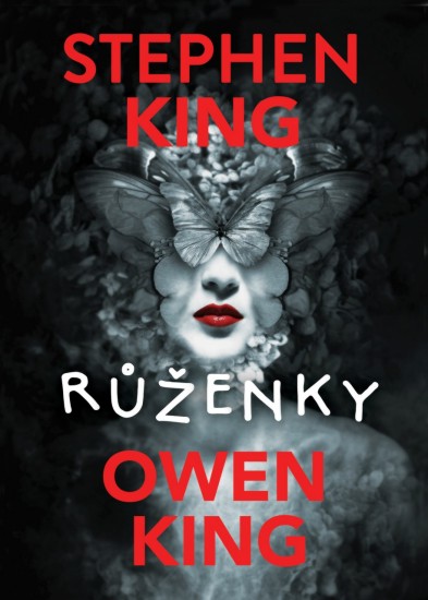 Růženky | KING, Owen, KING, Stephen