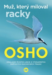 Muž, který miloval racky | OSHO