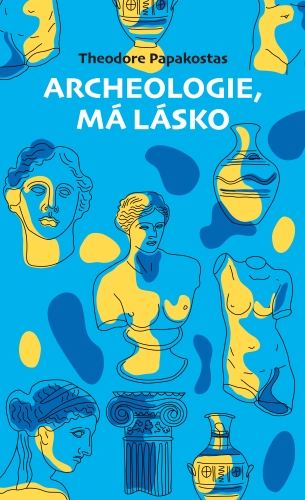 Levně Archeologie, má lásko