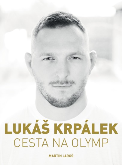 Lukáš Krpálek: Cesta na Olymp | JAROŠ, Martin