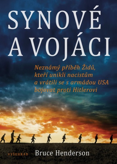 Synové a vojáci | HENDERSON, Bruce