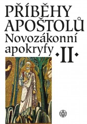 Příběhy apoštolů. Novozákonní apokryfy II. | POKORNÝ, Petr, DUS, Jan Amos