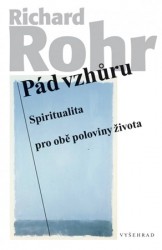 Pád vzhůru | ROHR, Richard