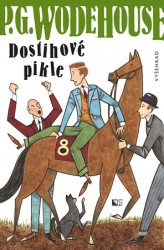 Dostihové pikle | WODEHOUSE, P. G.