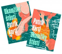 Okamžiky štěstí | HARTL, Patrik