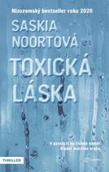 Toxická láska | NOORT, Saskia