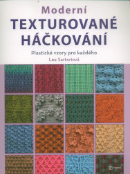 Levně Moderní texturované háčkování