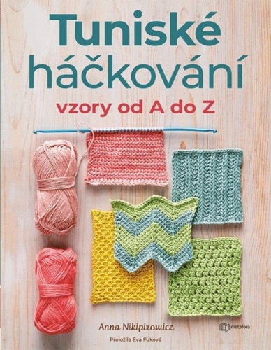 Levně Tuniské háčkování - Vzory od A do Z