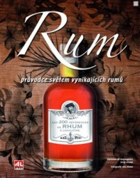 Rum: Průvodce světem vynikajících rumů | MONTAGUÉRE, Christia, GITANY, Jerry