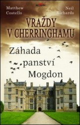 Vraždy v Cherringhamu - Záhada panství Mogdon