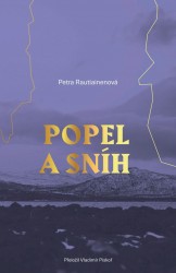 Popel a sníh | RAUTIAINENOVÁ, Petra