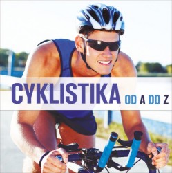 Levně Cyklistika od A do Z