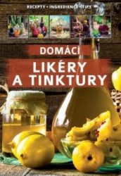 Domácí likéry a tinktury