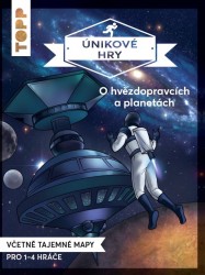 Levně Únikové hry - O hvězdopravcích a planetách