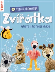 Levně Veselá háčkovaná zvířátka
