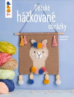Levně TOPP - Dětské háčkované obrázky