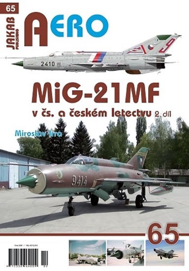 MiG-21MF v čs. a českém letectvu,  2. díl | IRRA, Miroslav