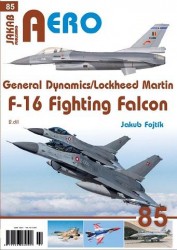 AERO 85 General Dynamics/Lockheed Martin F-16 Fighting Falcon 2.díl | FOJTÍK, Jakub