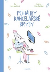 Pohádky kancelářské krysy | JANEČKOVÁ, Irena