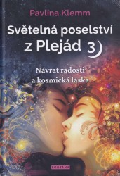 Světelná poselství z Plejád 3 | KLEMM, Pavlína