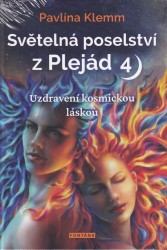 Světelná poselství z Plejád 4 | KLEMM, Pavlína