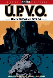 Ú.P.V.O. 6: Univerzální stroj