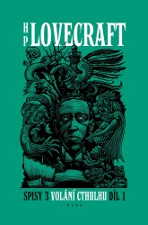 Volání Cthulhu - Spisy 3/I | LOVECRAFT, Howard Ph