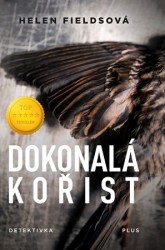 Dokonalá kořist | FIELDSOVÁ, Helen