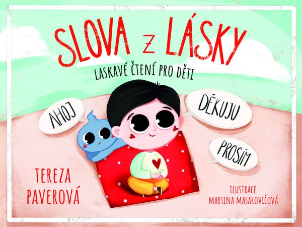 Slova z lásky - Laskavé čtení pro děti