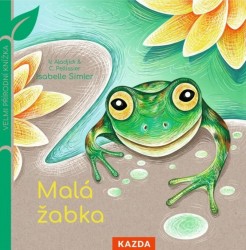 Malá žabka | PELLISIER, Caroline, ALADJIDI, Virginie