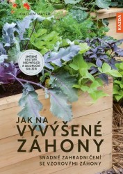 Jak na vyvýšené záhony | MAYER, Joachim