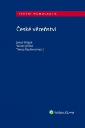 České vězeňství | JIŘIČKA, Václav, RASZKOVÁ, Tereza, DRÁPAL, Jakub