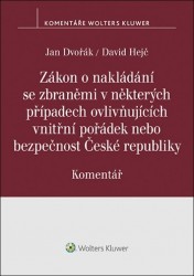 Zákon o nakládání se zbraněmi  | DVOŘÁK, Jan, HEJČ, David