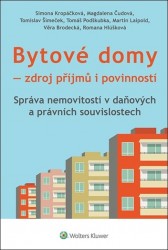 Bytové domy - Zdroj příjmů i povinností | KROPÁČKOVÁ, Simona