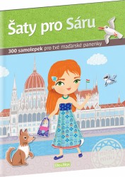 Levně Šaty pro Sáru - 300 samolepek pro tvé maďarské panenky